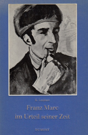 Franz Marc im Urteil seiner Zeit