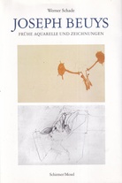 Werner Schade: JOSEPH BEUYS. FRÜHE AQUARELLE UND ZEICHNUNGEN