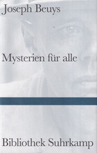 Joseph Beuys. Mysterien für alle. Kleinste Aufzeichnungen