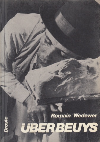 Lothar Romain/Rolf Wedewer. Über Beuys