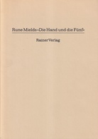 Rune Mields >> Die Hand und die Fünf <<