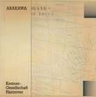 ARAKAWA. Bilder und Zeichnungen 1962-1981. Kestner-Gesellschaft, Katalog Nr. 1/ 1982