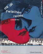 Da-da zwischen Reden zu Hannah Höch