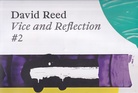David Reed. Vice and Reflection # 2