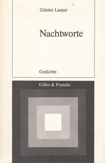 Günter Lanser. Nachtworte. Gedichte [Widmungsexemplar, signiert]