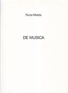 Rune Mields. DE MUSICA