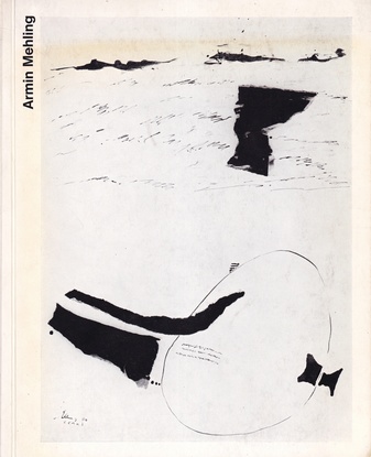 Armin Mehling. 10.1./14.11.1971, Kunstverein Bochum (Widmungsexemplar)