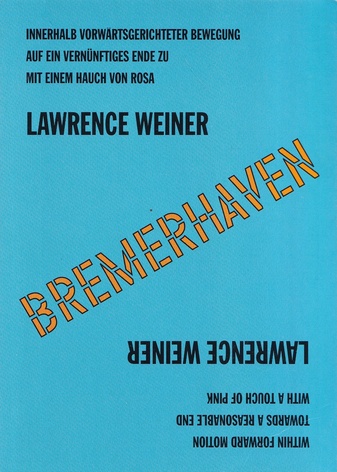LAWRENCE WEINER. BREMERHAVEN. [VERLAGSWERBEKARTE]