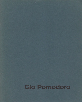 Gio Pomodoro. Bronzen und Zeichnungen