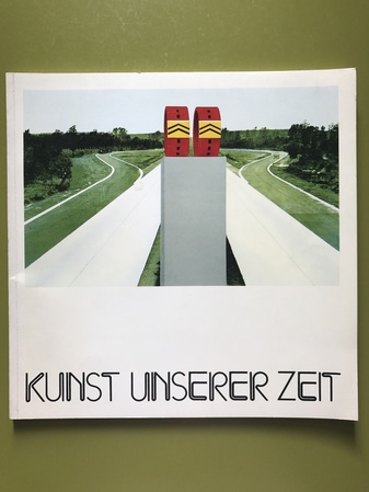 Kunst unserer Zeit. Neuerwerbungen der letzten Jahre