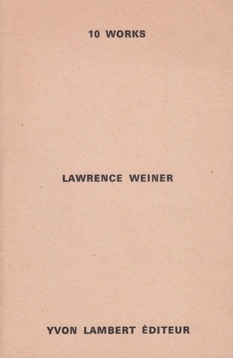 LAWRENCE WEINER. 10 WORKS