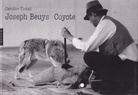 Caroline Tisdall: Joseph Beuys. Coyote