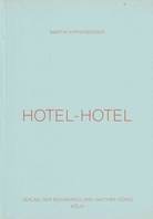 Martin kippenberger. Hotel-Hotel. gestempelt. Exempl. (Nr. 630/950)