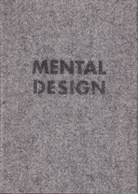 Funny van Dannen/ Bernard Woschek. MENTALDESIGN