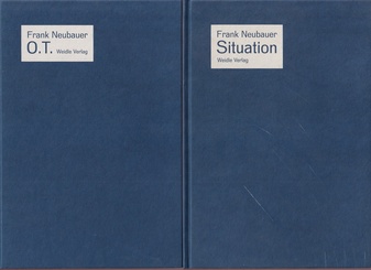 Frank Neubauer. O.T./ Situation [2 Bände/ Volumes]