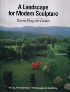 A Landscape of Modern Sculpture. Storm King Art Center