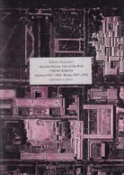Martin Hentschel. Aus Den Netzen / Out Of The Web. Thom Barth. Arbeiten/ Works 1987 - 1992
