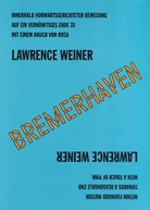 LAWRENCE WEINER. BREMERHAVEN. [VERLAGSWERBEKARTE]