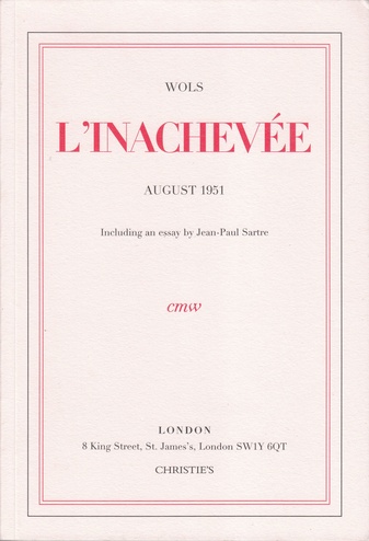 WOLS. L'INVACHEVÉE. August 1951.