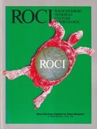 ROCI. RAUSCHENBERG OVERSEAS CULTURE INTERCHANGE