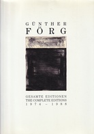 Günther Förg. Gesamte Editionen/ The Complete Editions. 1974-1988
