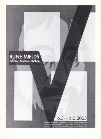 RUNE MIELDS. Ziffern, Zeichen, Mythen