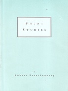 SHORT STORIES by Robert Rauschenberg