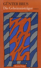 GÜNTER BRUS. Die Geheimnisträger
