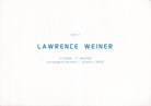 LAWRENCE WEINER. 12 octobre - 31 decembre [2002], Galerie Roger Pailhas [Einladungskarte/ invitation card]