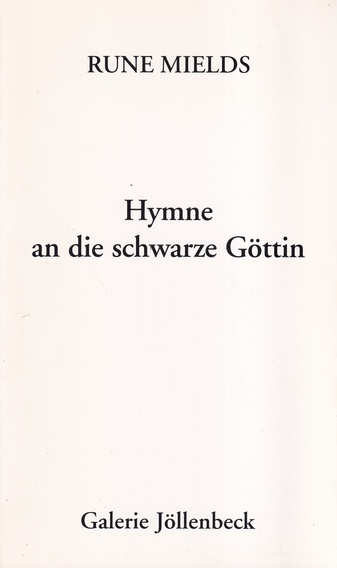 RUNE MIELDS. Hymne an die schwarze Göttin