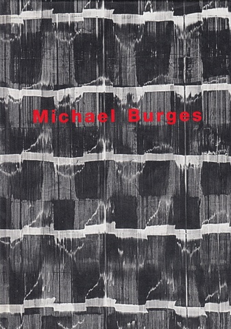 Michael Burges. Galerie Heinz Holtmann 1998 [Widmungsexemplar, signiert/ signed]